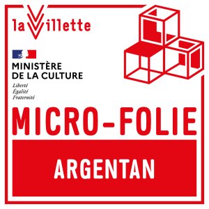 Infos pratique Micro folie logo_LaVillette_ARGENTAN